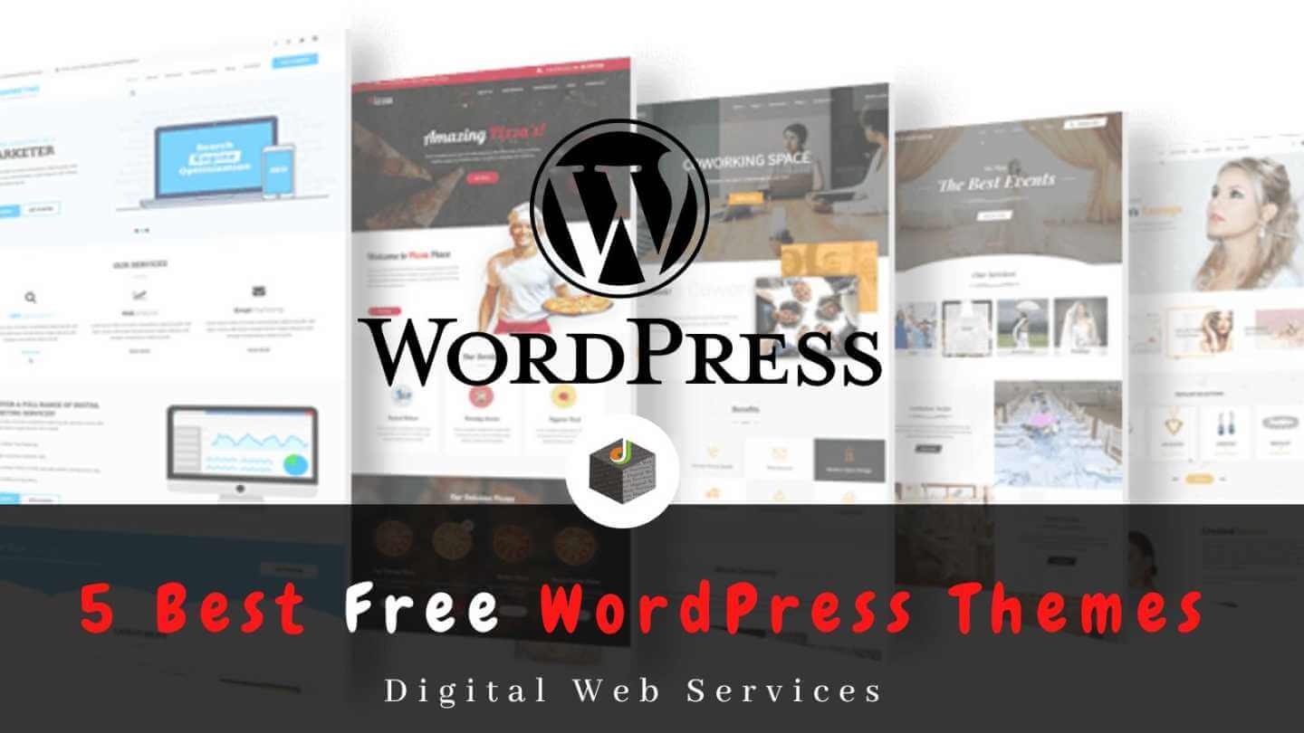 5 Best Free WordPress Themes