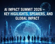 AI Impact Summit 2026 – Key Highlights and Updates