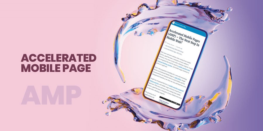 Accelerated Mobile Page (AMP)