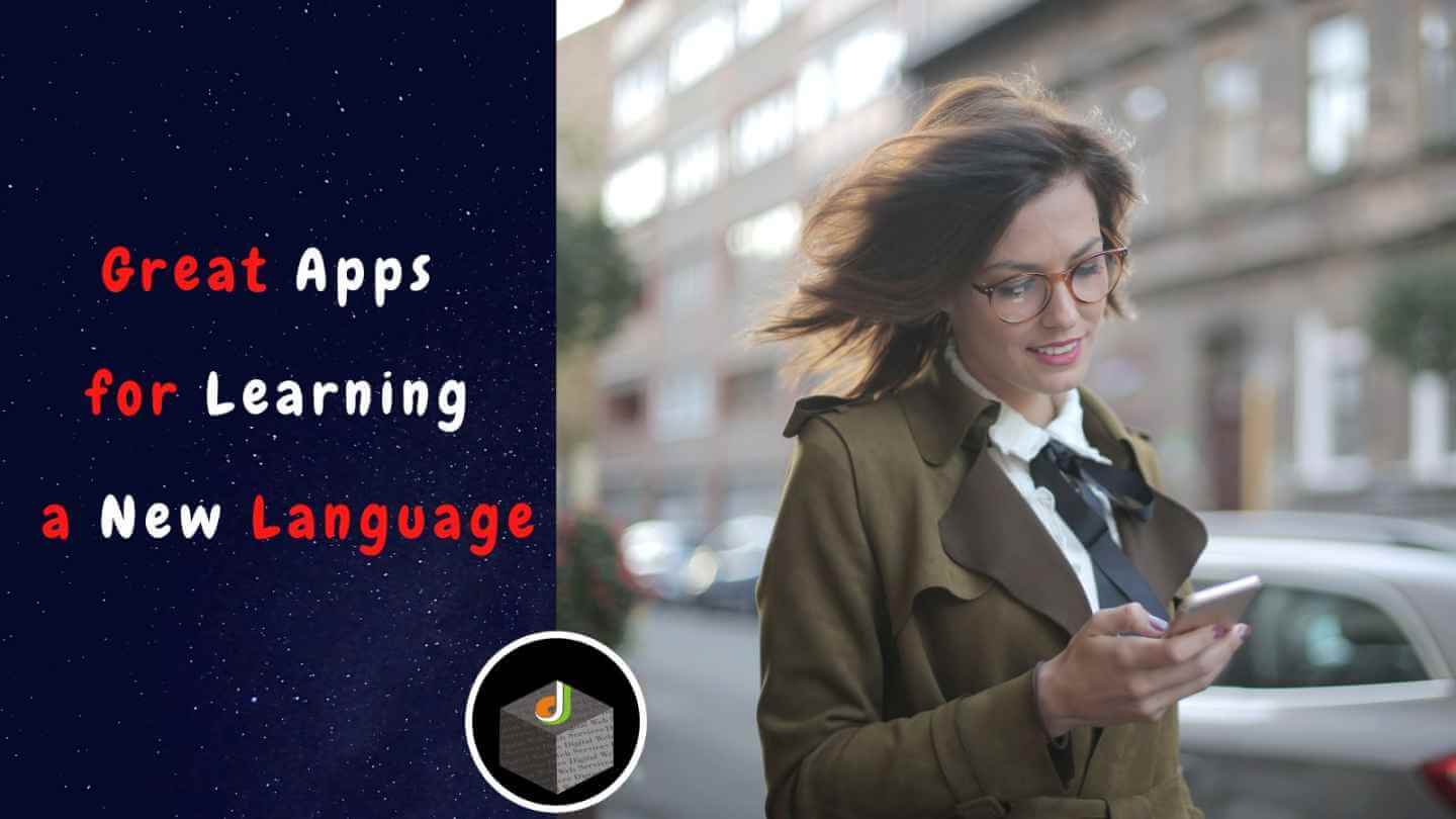 Apps for Learning a New Language