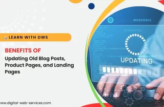 Benefits of Updating Old Blog Posts, Product Pages, and Landing Pages