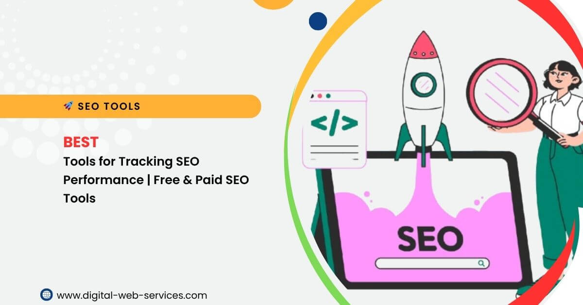 Best Tools for Tracking SEO Performance