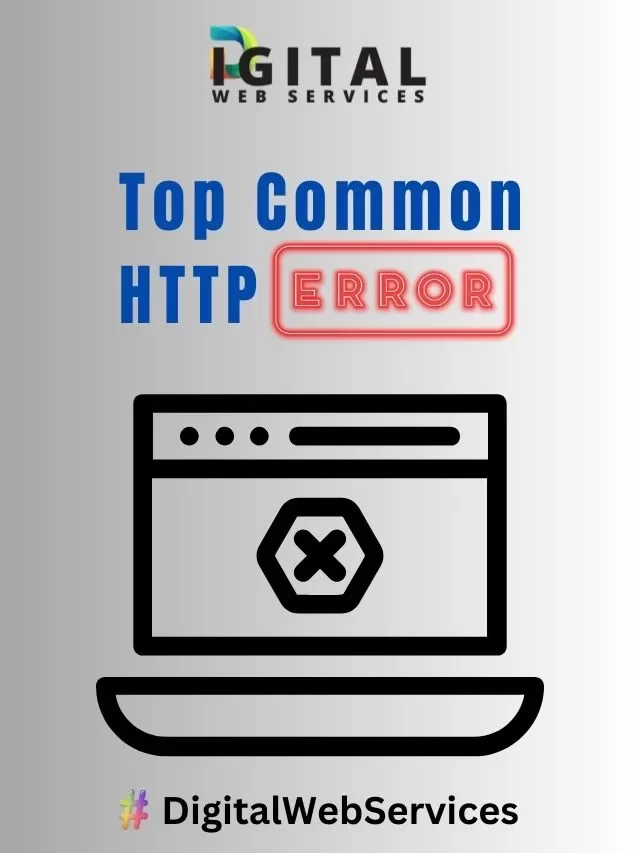 Top Common HTTP Errors