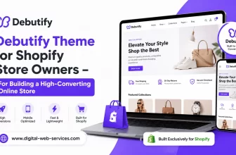 Debutify Theme for Shopify Store Owners - Building a High-Converting Online Store