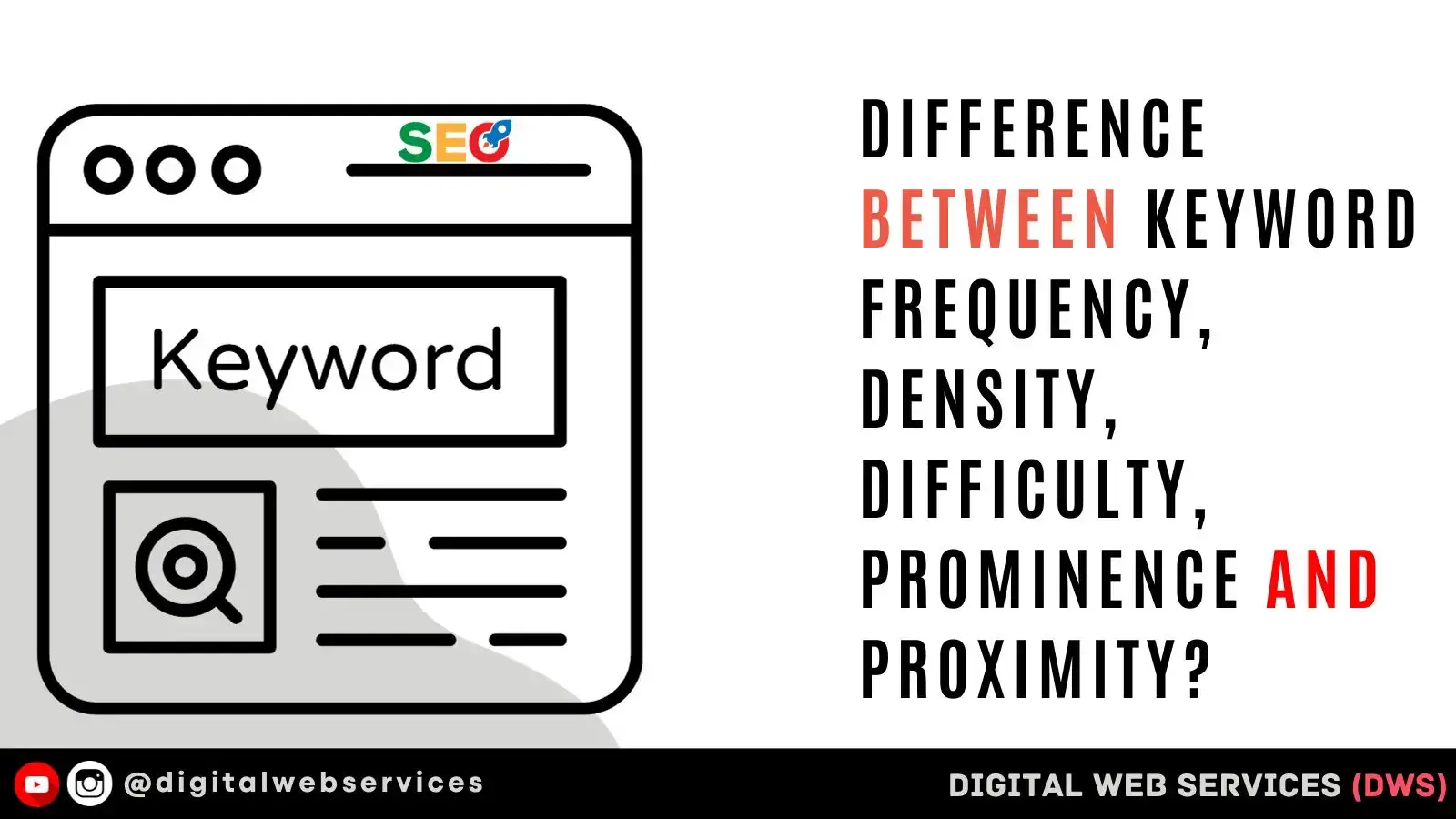 Difference Between Keyword Frequency, Density, Difficulty, Prominence and Proximity_