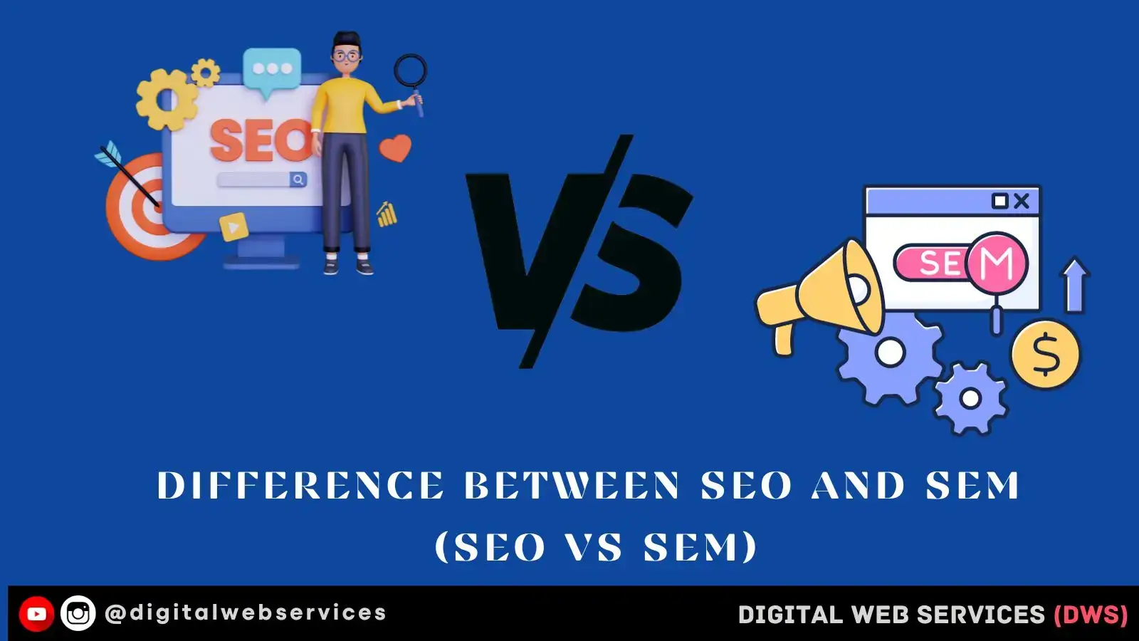 Difference Between SEO And SEM (SEO vs SEM)