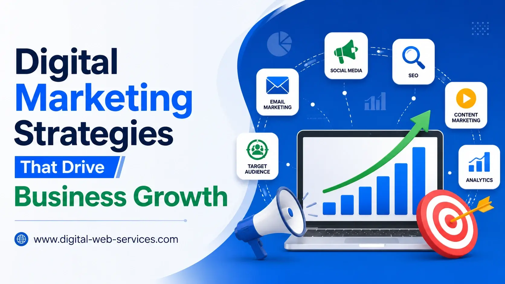 Digital Marketing Strategies That Drive Business Growth
