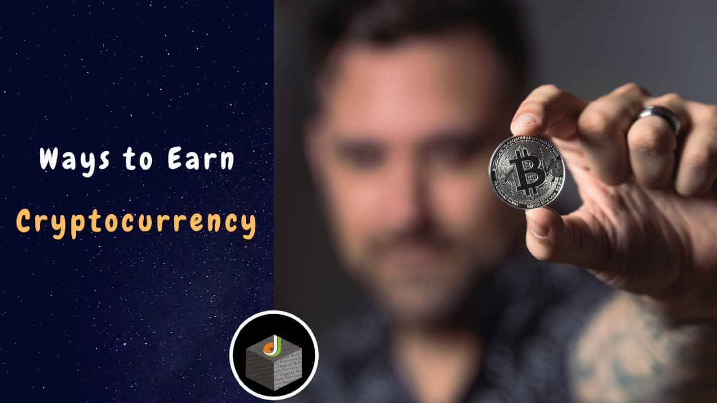 Earn Cryptocurrency