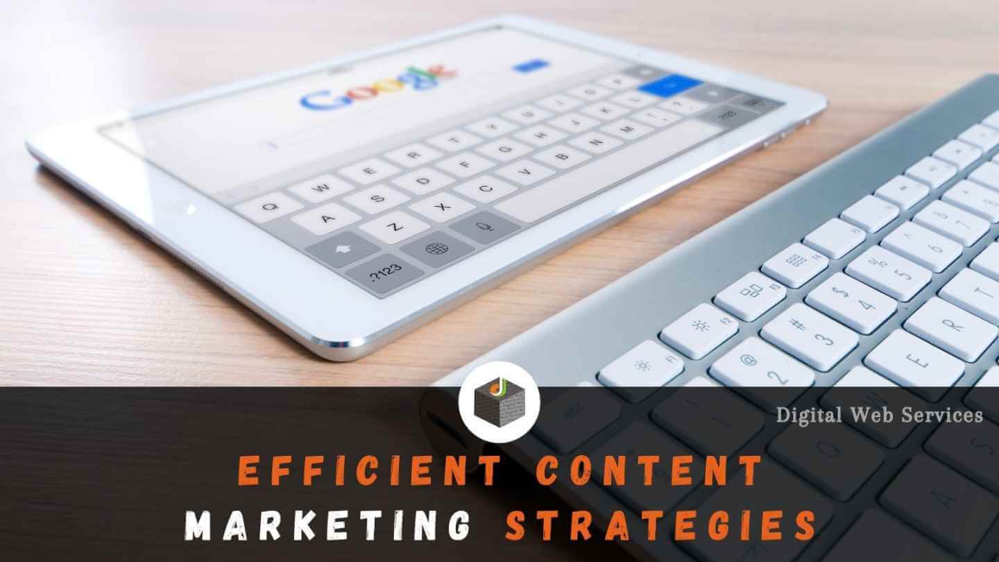 Efficient Content Marketing Strategies For Establishing Your Own Brand