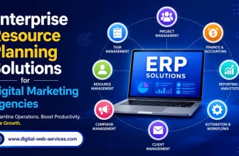 Enterprise Resource Planning Solutions for Digital Marketing Agencies