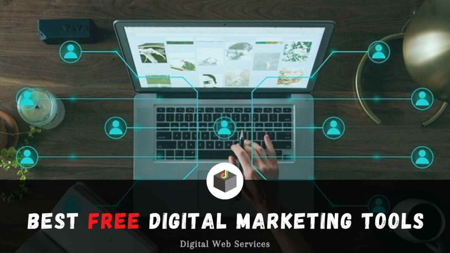 Top Free Digital Marketing Tools