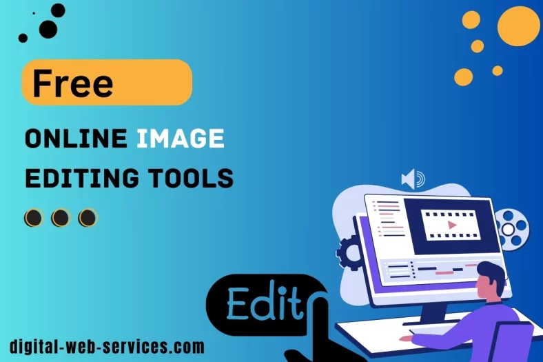 Free Online Image Editing Tools