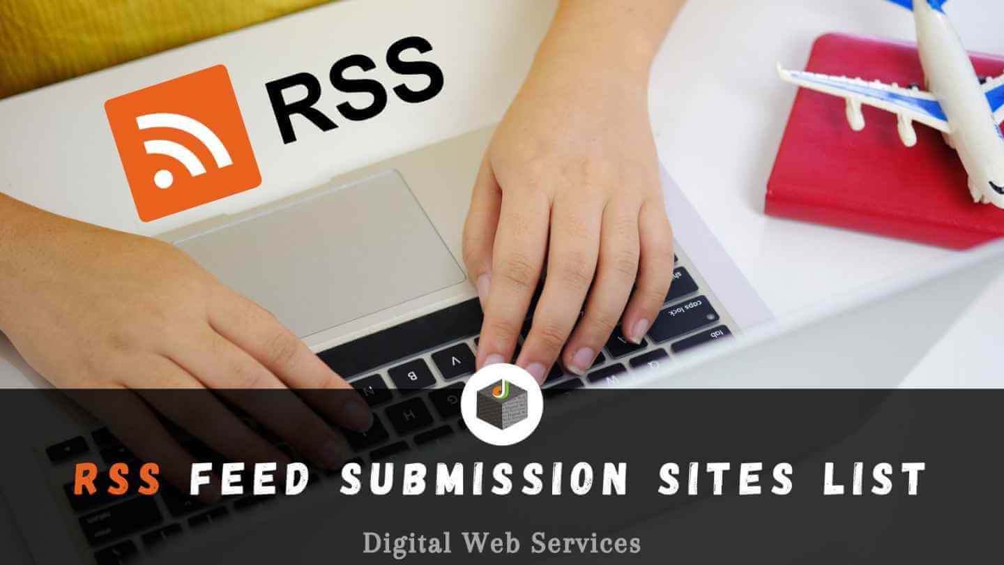 Free RSS Feed Submission Sites List
