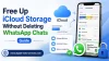 Free Up iCloud Storage Without Deleting WhatsApp Chats Guide