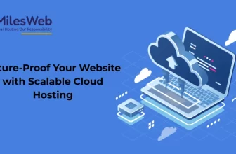 Future-Proof Your Website with Scalable Cloud Hosting