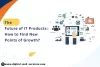 Future of IT products