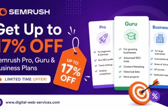 Get Up to 17% Off Semrush Pro, Guru & Business Plans