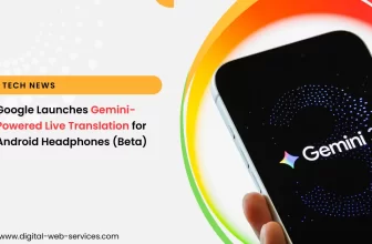 Google Launches Gemini-Powered Live Translation for Android Headphones (Beta)