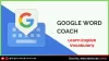 Google Word Coach