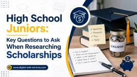 High School Juniors_ Key Questions to Ask When Researching Scholarships