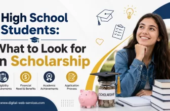 High School Students_ What to Look for in Scholarship