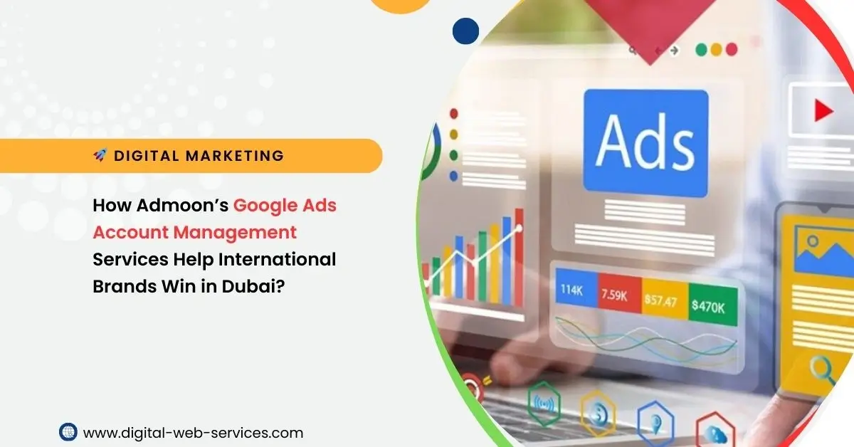 How Admoon’s Google Ads Services Help Brands in Dubai