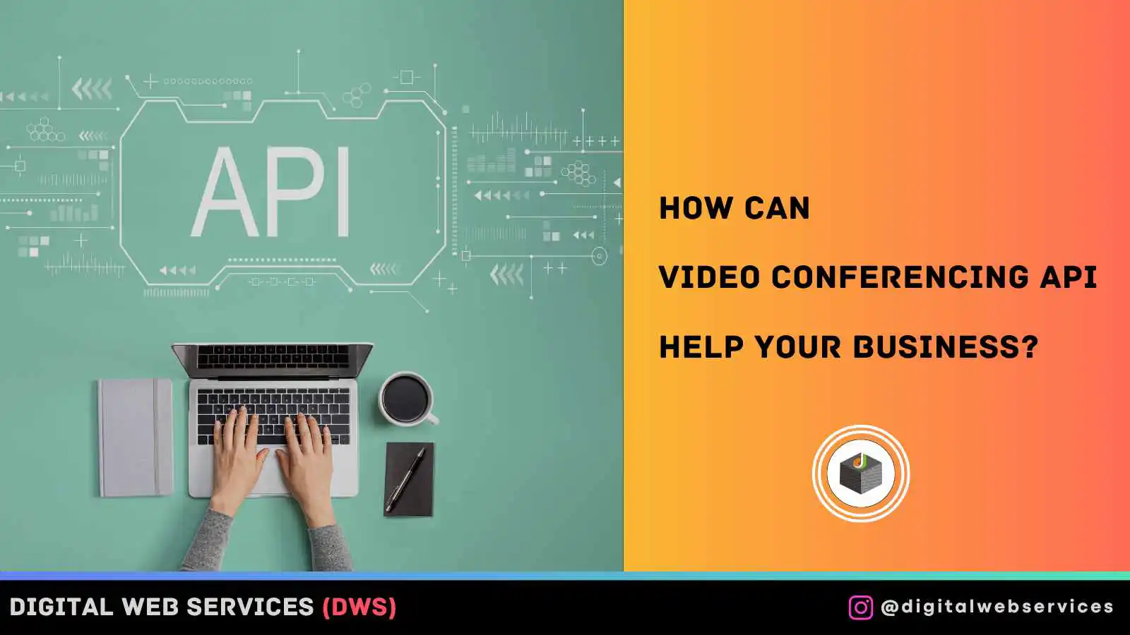 How Can Video Conferencing API Help Your Business_
