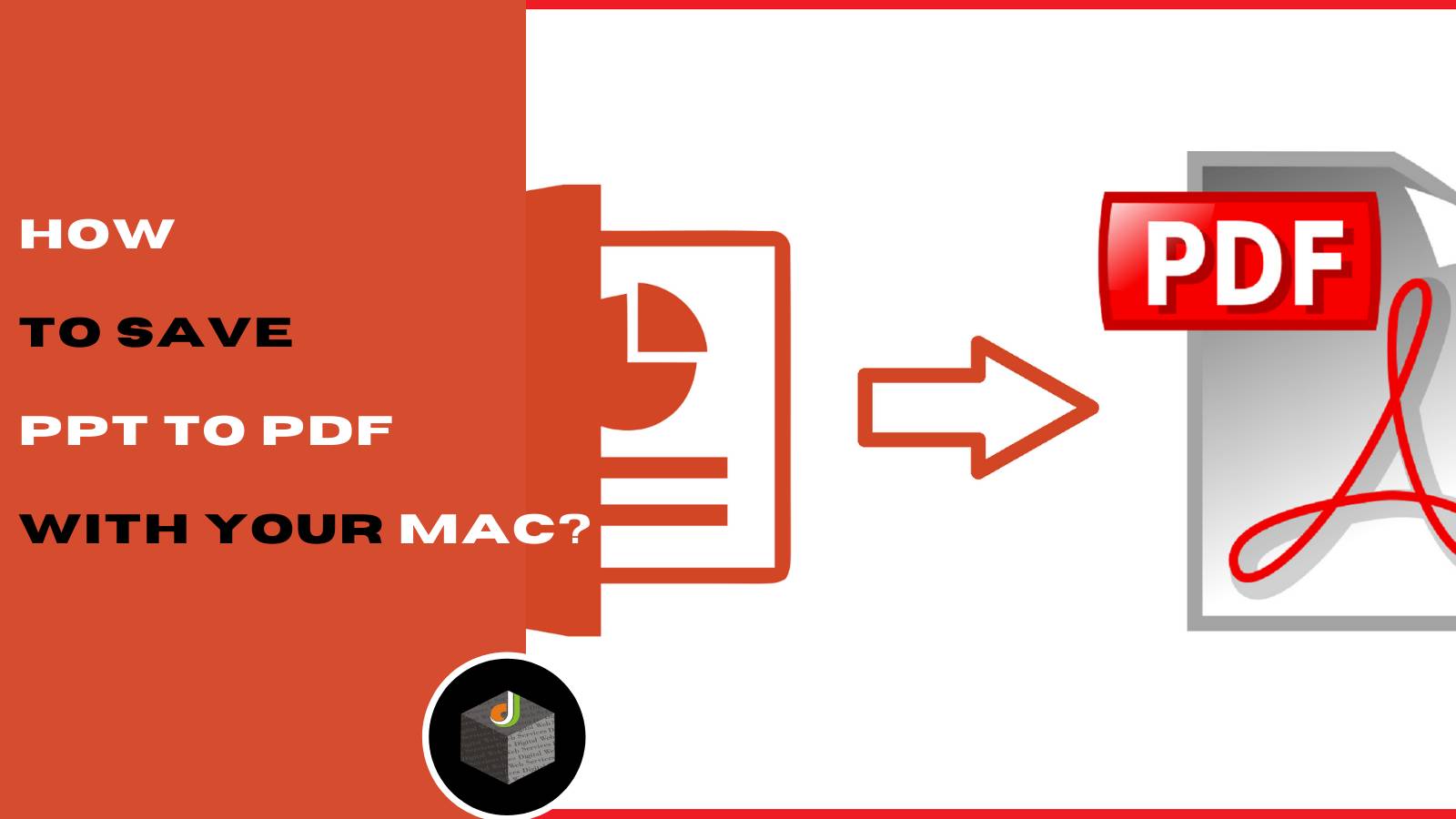 How To Save PPT To PDF With Your Mac