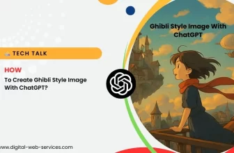 How to Create Ghibli Style Image With ChatGPT
