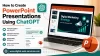 How to Create PowerPoint Presentations Using ChatGPT