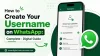 How to Create Your Username on WhatsApp_ Complete - Guide