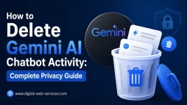 How to Delete Gemini AI Chatbot Activity