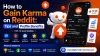 How to Gain Karma on Reddit