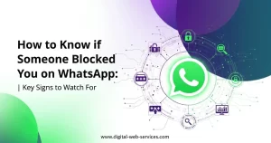 How to Know if Someone Blocked You on WhatsApp
