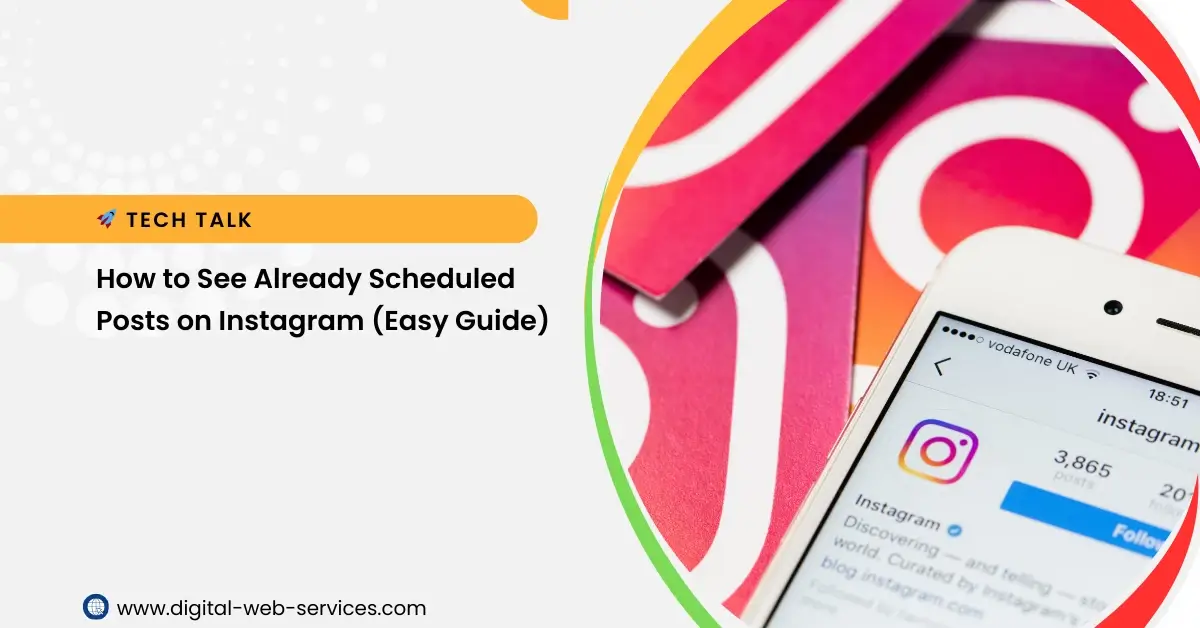 How to See Already Scheduled Posts on Instagram (Easy Guide)