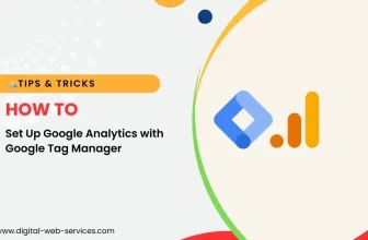 How to Set Up Google Analytics with Google Tag Manager