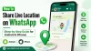 How to Share Live Location on WhatsApp