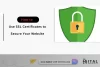 How to Use SSL Certificates to Secure Your Website