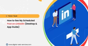 How to see my scheduled post on Linkedin