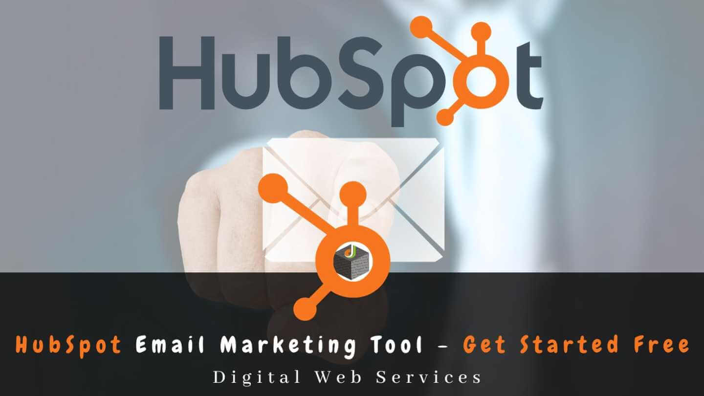 HubSpot Email Marketing Tool - Get Started With Free