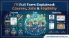 ITI Full Form Explained_ Courses, Jobs & Eligibility