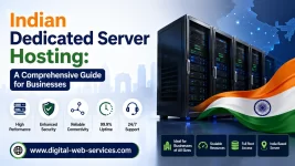 Indian Dedicated Server Hosting_ A Comprehensive Guide for Businesses
