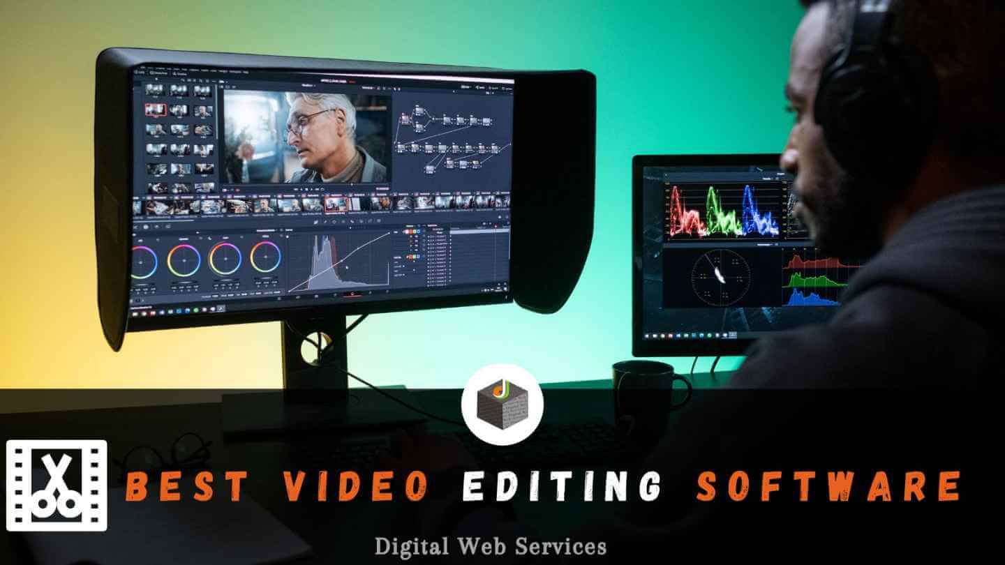 List of The Best Video Editing Software