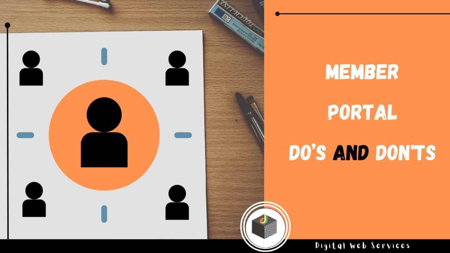 Member Portal Do’s and Don'ts