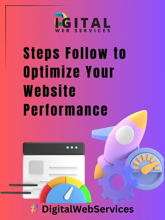 Steps Follow to Optimize Your Website Performance