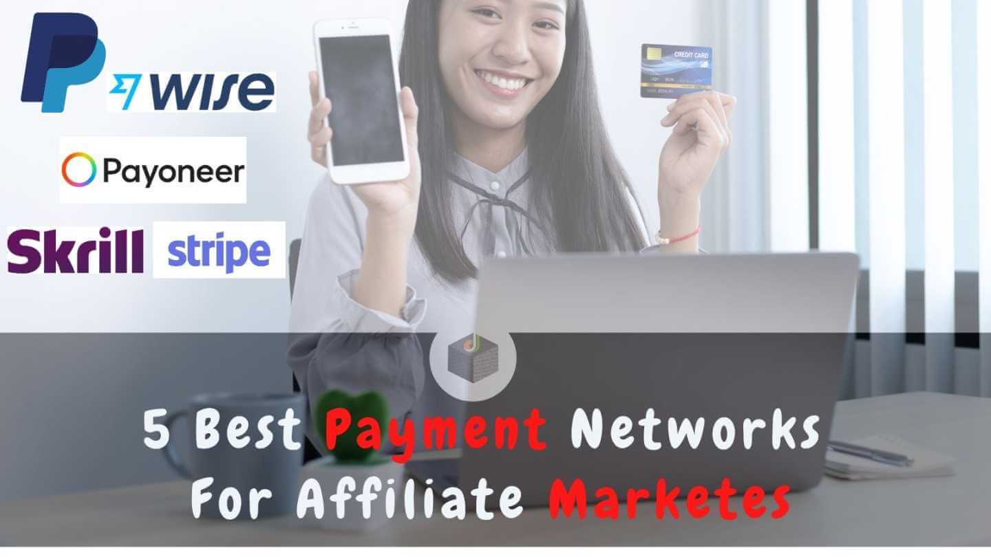 Payment Networks for affiliate marketing