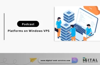Podcast Platforms on Windows VPS