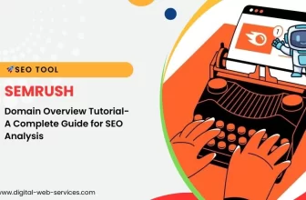 SEMrush’s Domain Overview