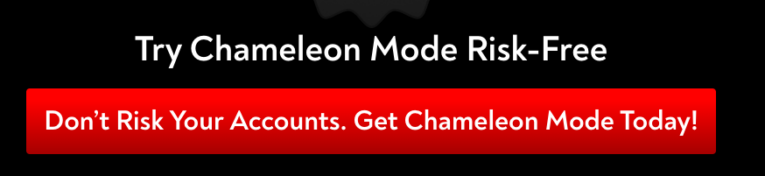 Get Started With Chameleon Mode