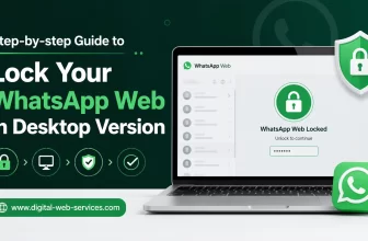 Step-by-step Guide to Lock Your WhatsApp Web in Desktop Version